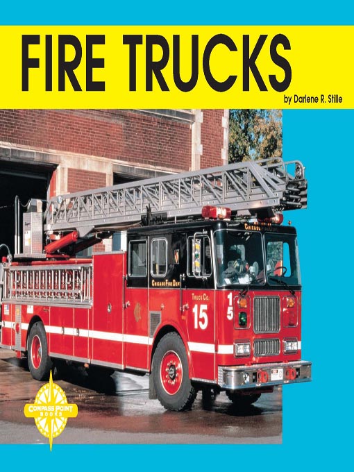 Title details for Fire Trucks by Darlene R. Stille - Available